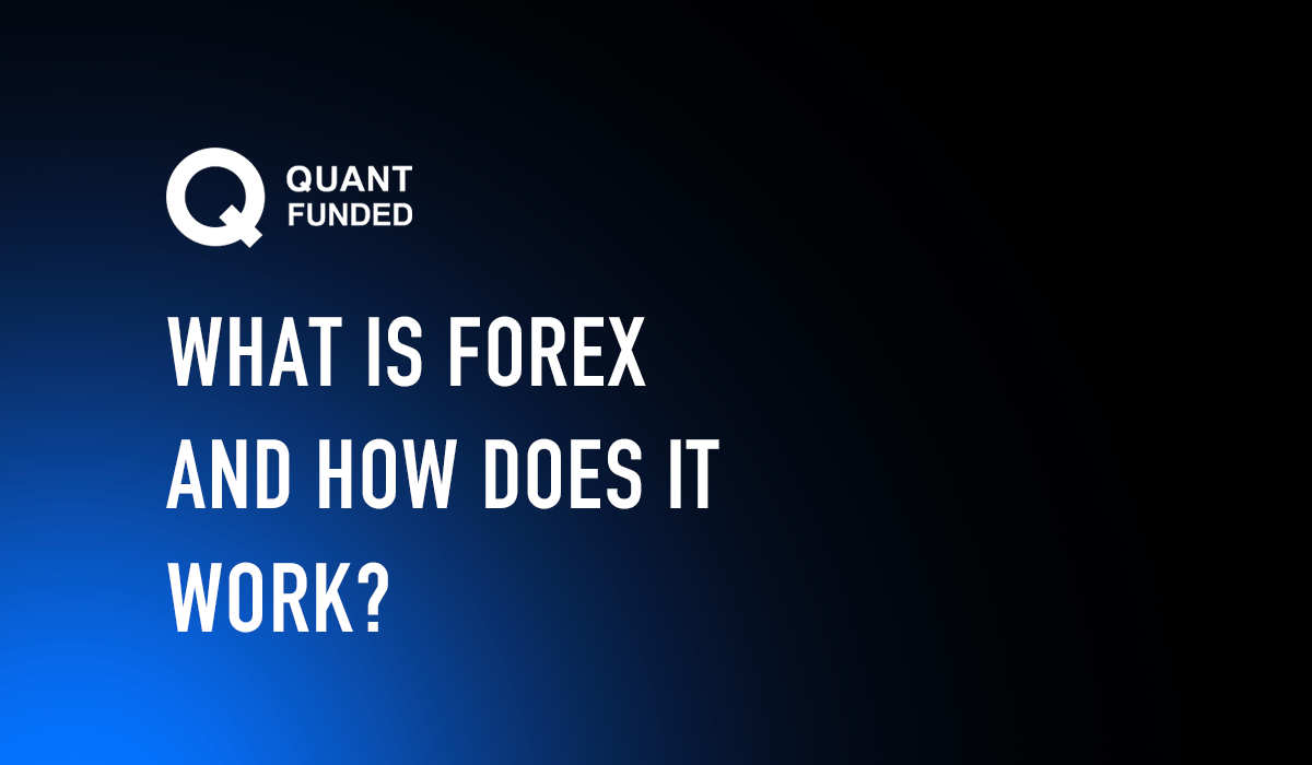 What is Forex Trading