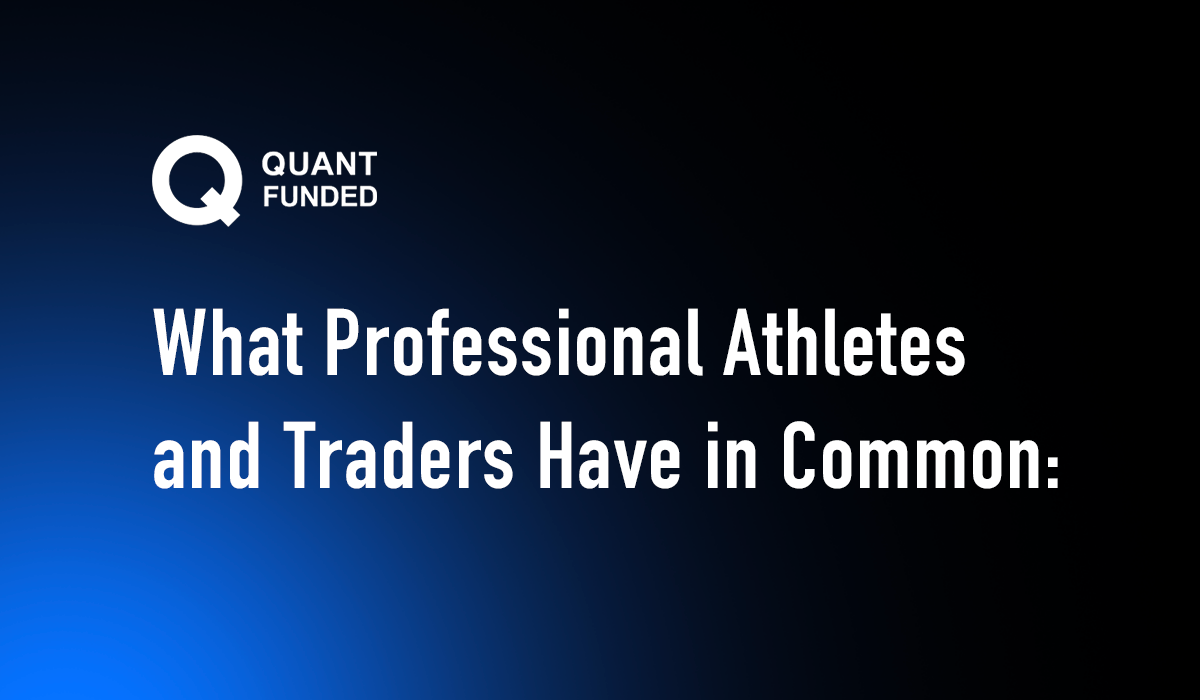 What Professional Athletes and Traders Have in Common